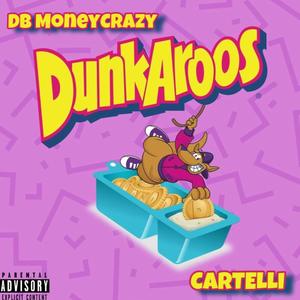 Dunkaroos (feat. Cartel Beats) [Explicit]