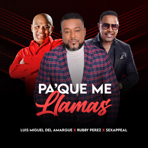 Pa' Que Me Llamas (Salsa)