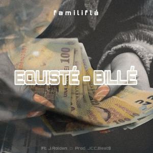 Billé (feat. Equiste) [Explicit]