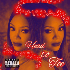 Head To Toe (Explicit)