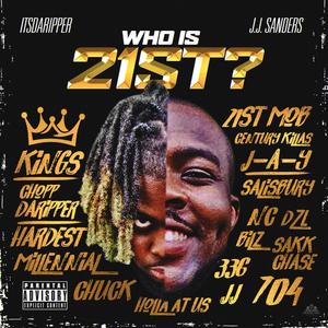 Who Is 21st? (Explicit)