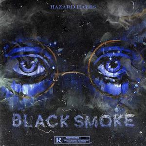 Black Smoke (Explicit)