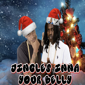 Jingles Inna Your Belly