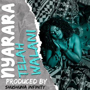 Nyarara (feat. Telah Walani)