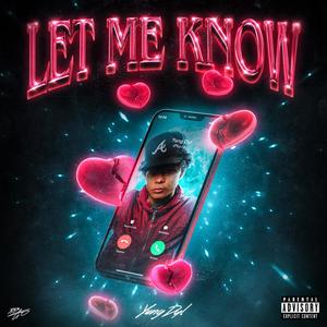 Let Me Know (Explicit)