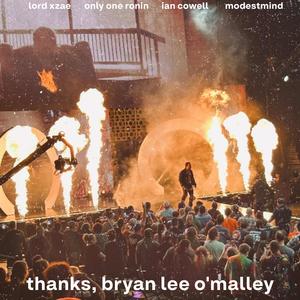 thanks, bryan lee o'malley (feat. Only One Ronin, Ian Cowell & ModestMind) (Explicit)