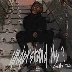 Understand Me (Explicit)