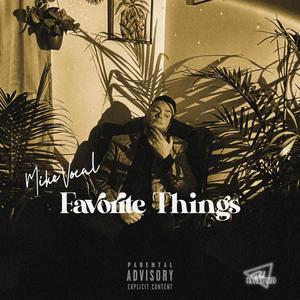 Favorite Things (Explicit)