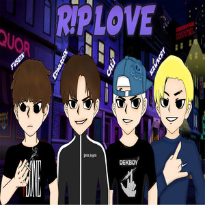 R!P LOVE (Explicit)
