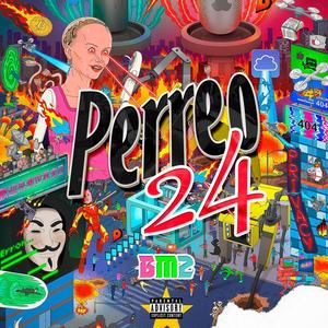 PERREO 24 (Explicit)