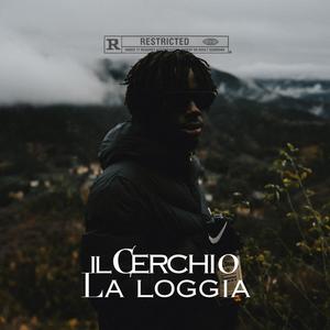 IL CERCHIO / LA LOGGIA (Explicit)