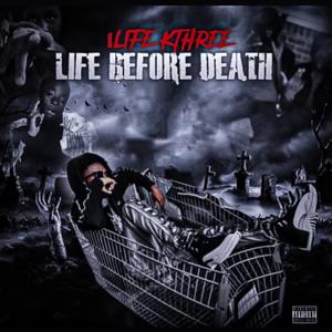 Life before death (Explicit)