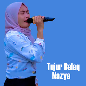 Tujur Beleq Nazya