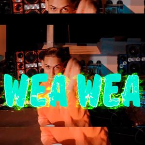 Wea Wea (Explicit)