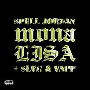 Mona Lisa (feat. Vapp) [Explicit]