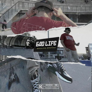 Bad Life (Explicit)