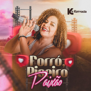 Forró, Piseiro e Paixão (Explicit)