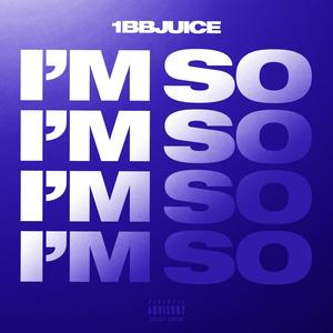 I'M SO (Explicit)