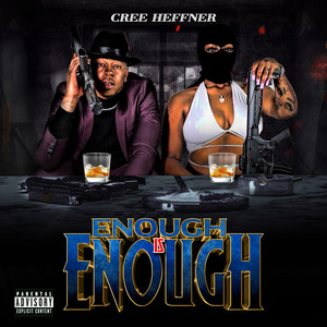 Enough Is Enough (Explicit)