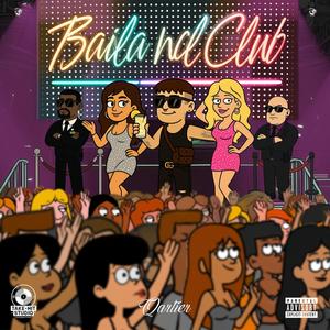 BAILA NEL CLUB (Explicit)