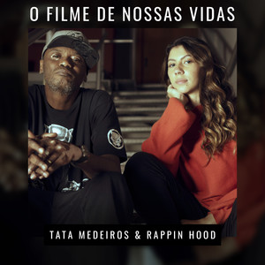 O Filme de Nossas Vidas