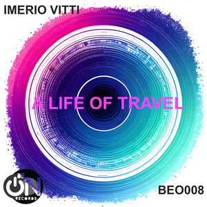 A life of Travel (Original Mix)