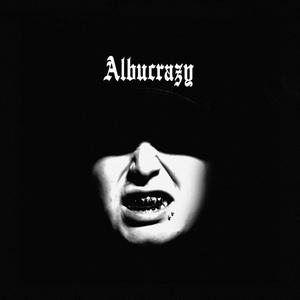 ALBUCRAZY (Explicit)