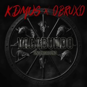 vagabundo underground (Explicit)