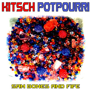 Kitsch Potpourri