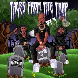 Tales From The Trap, Pt. 3 (Explicit)