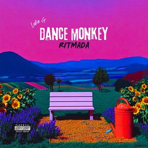 Luka G - Ritmada Dance Monkey (Explicit)