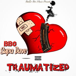 Traumatized (Explicit)