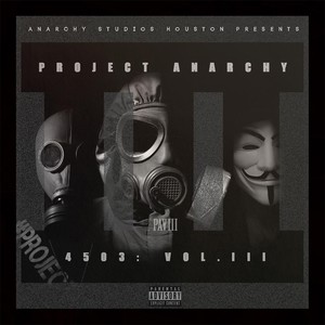 Project Anarchy 4503, Vol. III (Explicit)