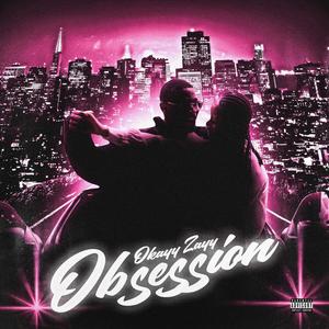 Obsession (Sped up Version) (Explicit)