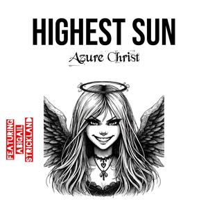 Highest Sun (feat. Abigail Strickland)