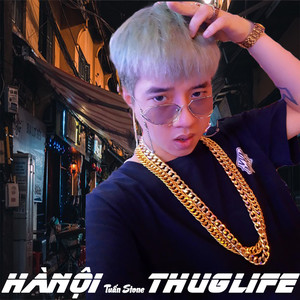 Hà Nội Thug Life