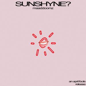 SUNSHYNE? (April Fools)