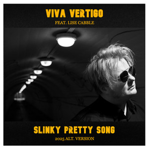 Slinky Pretty Song (2025 Alternative Version)