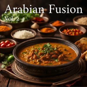 Arabian Fusion,Vol. 2