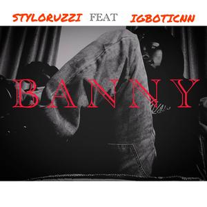 BANNY (feat. IgboTicNN)