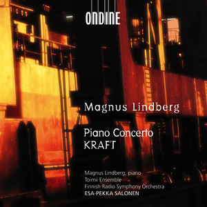 Lindberg, M.: Piano Concerto No. 1 / Kraft (Lindberg)