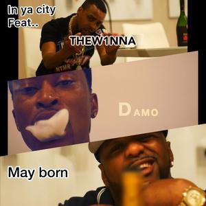 IN YA CITY (feat. THEWINNA & DAMOTUREDUP2x) [Explicit]