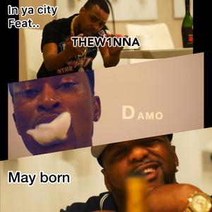 IN YA CITY(feat. THEWINNA & DAMOTUREDUP2x) (Explicit)