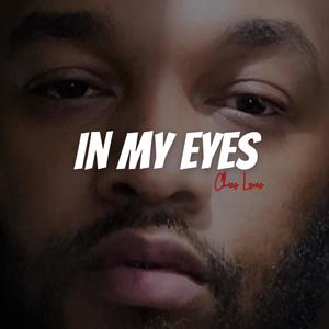 Chris Louis - In My Eyes (Explicit)