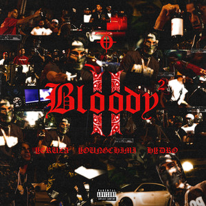 Bloody II (Explicit)