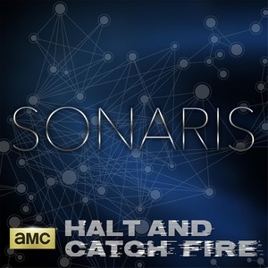 Halt and Catch Fire: Sonaris (Commentary) [feat. Thomas Golubić]