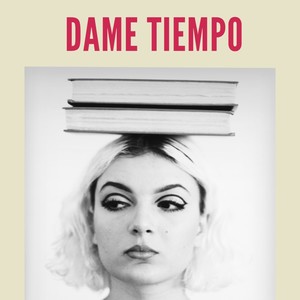 Dame Tiempo