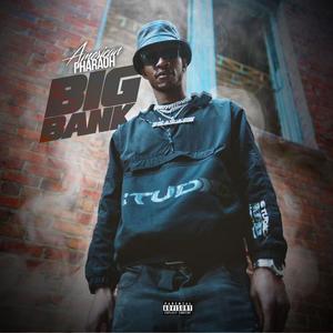 Big Bank (Explicit)