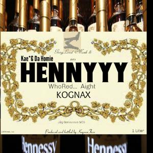 Hennyyy (Explicit)