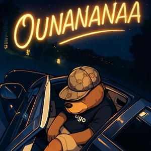 Ounananaa (Explicit)